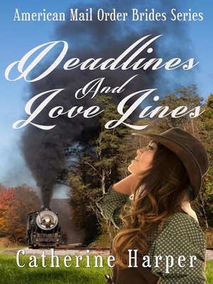 cover image of Mail Order Bride--Deadlines and Love Lines